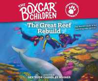 The Great Reef Rebuild : Volume 4 (The Boxcar Children Endangered Animals)