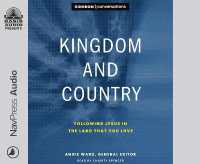 Kingdom and Country : Following Jesus in the Land That You Love (Kingdom Conversations)