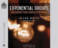 Exponential Groups : Unleashing Your Church's Potential
