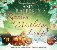 Reunion at Mistletoe Lodge : Volume 3 (Colorado Christmas)