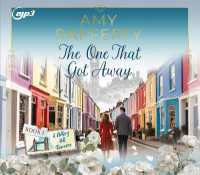The One That Got Away : Volume 1 (A Notting Hill Romance)