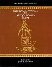Interconnections in Greco-Roman Egypt (Journal of Ancient Egyptian Interconnections)