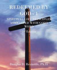 Redeemed by God - 1 : 2Nd Edition