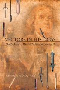 Vectors in History : MAIN FOCI - INDIA AND USA Volume 2