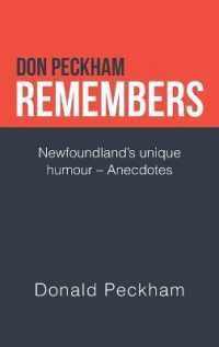 Don Peckham Remembers : Newfoundlands Unique Humour Anecdotes