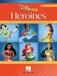 Disney Heroines : Jennifer Lin Series - 10 Piano Arrangements in Progressive Order