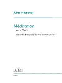 Jules Massenet: Meditation from Thais - Transcribed for Piano by Andrew Von Oeyen