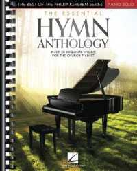 The Essential Hymn Anthology : The Best of the Phillip Keveren Series