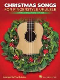 Christmas Songs for Solo Fingerstyle Ukulele : 25 Solo Arrangements with Notation and Tab