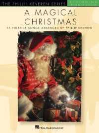 A Magical Christmas : The Phillip Keveren Series Beginning Piano Solo