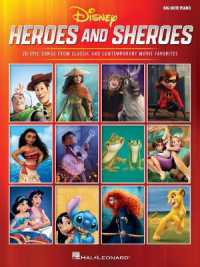 Disney Heroes and Sheroes : Big-Note Piano - 20 Epic Songs from Classic and Contemporary Movie Favorite