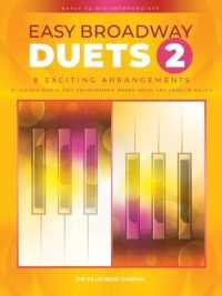 Easy Broadway Duets 2 : Early to Mid-Intermediate Level Duets