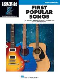 First Popular Songs Early Intermediate : 15 Songs Arranged for Three or More Guitarists Essential Elements Guitar Ensemble Series