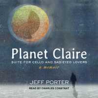 Planet Claire (8-Volume Set) : Suite for Cello and Sad-eyed Lovers （Unabridged）