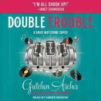 Double Trouble (Davis Way Crime Caper) （Unabridged）