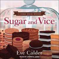 Sugar and Vice (Cookie House Mystery) （MP3 UNA）