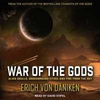 War of the Gods : Alien Skulls, Underground Cities, and Fire from the Sky （MP3 UNA）