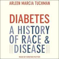 Diabetes : A History of Race & Disease （MP3 UNA）