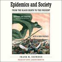 Epidemics and Society (19-Volume Set) : From the Black Death to the Present （Unabridged）