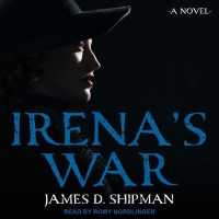 Irena's War (10-Volume Set) （Unabridged）