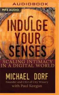 Indulge Your Senses : Scaling Intimacy in a Digital World