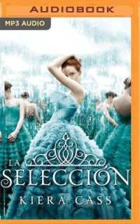 La selección (Narración en Castellano) : Serie La selección, libro 1 (La selección)