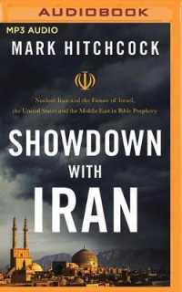 Showdown with Iran : Atomic Iran, Bible Prophecy, and the Coming Middle East War