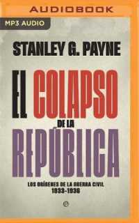 El colapso de la República (Narración en Castellano) : Los orígenes de la Guerra Civil 1933-1936