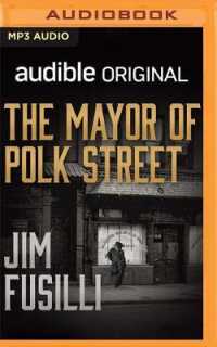 The Mayor of Polk Street : A Novel of Narrows Gate