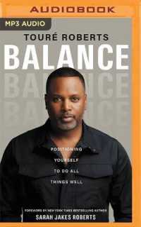 Balance : Tipping the Scales, Leveraging Change, and Having It All