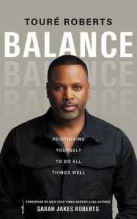 Balance : Tipping the Scales, Leveraging Change, and Having It All