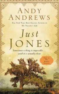 Just Jones : Sometimes a Thing Is Impossible . . . Until It Is Actually Done (A Noticer Trilogy Book)