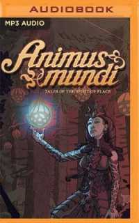 Animus Mundi : Tales of the Spirit Place (Genius Loci)