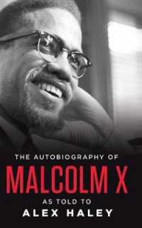 The Autobiography of Malcolm X : As Told to Alex Haley