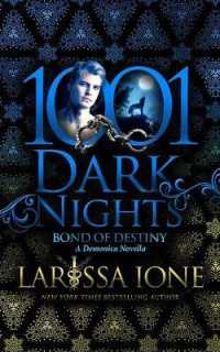 Bond of Destiny : A Demonica Novella (1001 Dark Nights)