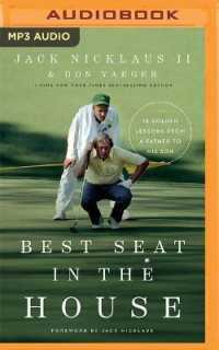 Best Seat in the House : 18 Golden Lessons from a Father to His Son