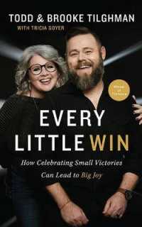 Every Little Win : How Celebrating Small Victories Can Lead to Big Joy