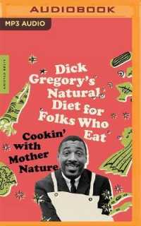 Dick Gregory's Natural Diet for Folks Who Eat : Cookin' with Mother Nature