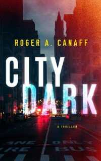 City Dark : A Thriller