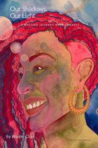 Our Shadows， Our Light : A writing journey with Goddess