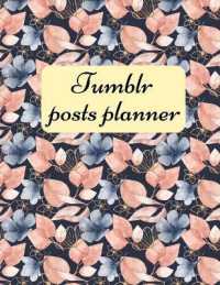 Tumblr posts planner : Organizer to Plan All Your Posts & Content
