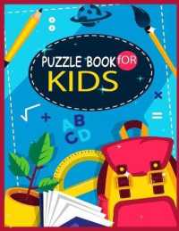 Puzzle Book for Kids : Puzzle Activity Book for Kids, Word Search Puzzle Book ages 4-6 & 6-8 - Logic Puzzle for Smart Kids (Puzzles to Exercise Your Mind)