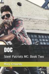 Doc: Steel Patriots MC: Book Two (Steel Patriots MC") 〈2〉