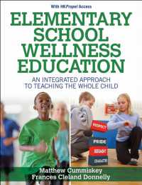 Elementary School Wellness Education with HKPropel Access : An Integrated Approach to Teaching the Whole Child