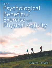 運動と身体活動の心理学的利点<br>The Psychological Benefits of Exercise and Physical Activity