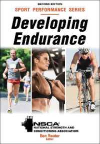 持久力トレーニング（第２版）<br>Developing Endurance （2ND）