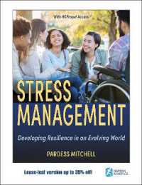 Stress Management : Developing Resilience in an Evolving World （Looseleaf）