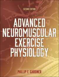 先端神経筋エクササイズ生理学（第２版）<br>Advanced Neuromuscular Exercise Physiology （2ND）