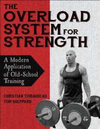 The Overload System for Strength : A Modern Application of Old-School Training