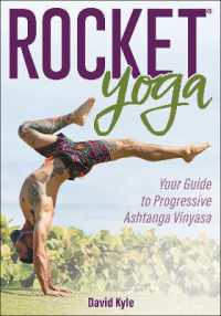 Rocket® Yoga : Your Guide to Progressive Ashtanga Vinyasa